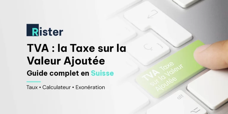 TVA en Suisse : le guide complet sur les taux et le fonctionnement