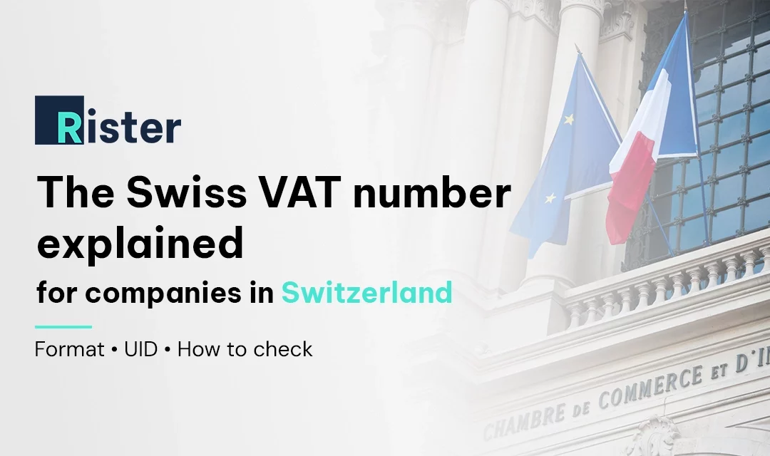 Swiss VAT Number: Format, UID and How to Check It