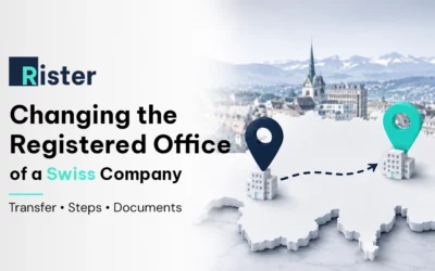 Changing the Registered Office or Address of a Swiss Company: Procedure, Steps and Consequences