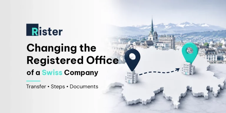 Changing the Registered Office or Address of a Swiss Company: Procedure, Steps and Consequences