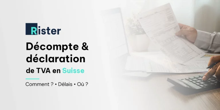 Décompte TVA en Suisse : méthodes, délais et comment le remplir