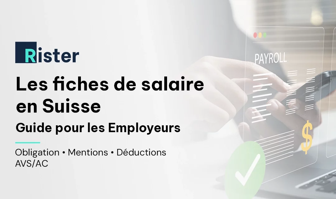 Fiche de salaire suisse : comprendre le brut, les déductions et le net