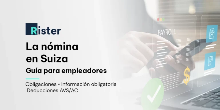 Entender la nómina en Suiza: modelo, deducciones y 13.ª paga