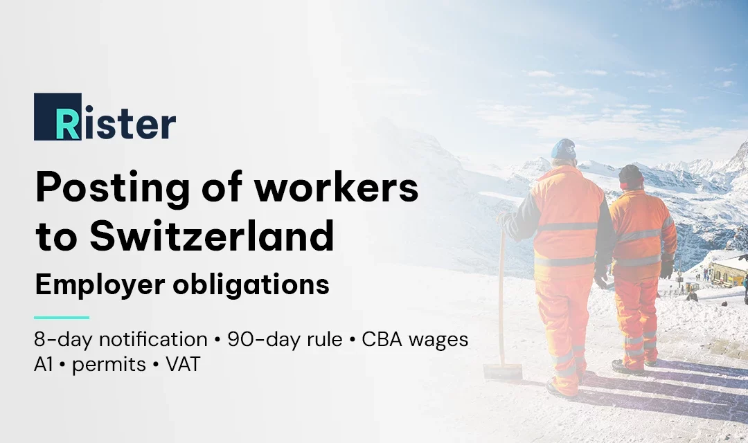 Posting of workers to Switzerland: the obligations of a foreign employer